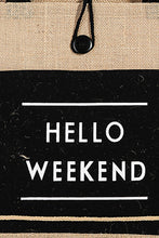 Load image into Gallery viewer, Hello Weekend Burlap Tote Bag